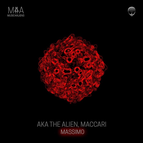 AKA the Alien & Maccari - Massimo [M4B033]